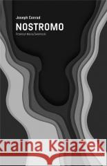 Nostromo. Opowieść z wybrzeża Joseph Conrad 9788366511897