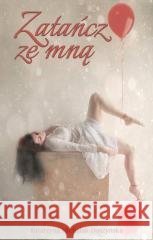 Zatańcz ze mną Michalak-Duszyńska Katarzyna 9788366533615