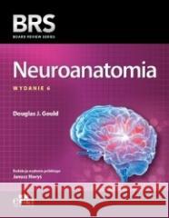 Neuroanatomia BRS D.J. Gould 9788366548985