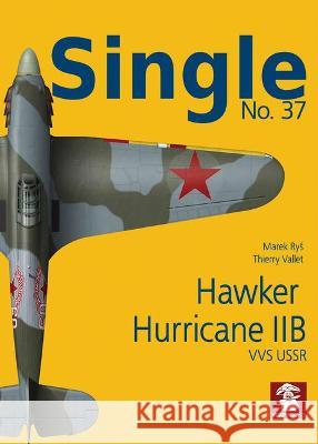 Hawker Hurricane Iib Marek Ryś Thierry Vallet 9788366549531 MMP