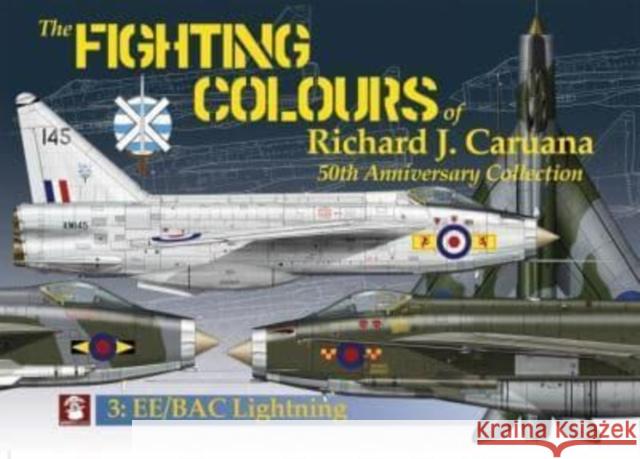The Fighting Colours of Richard J. Caruana.: 50th Anniversary Collection. 3: Ee/Bac Lightning Caruana, Richard J. 9788366549906 MMP