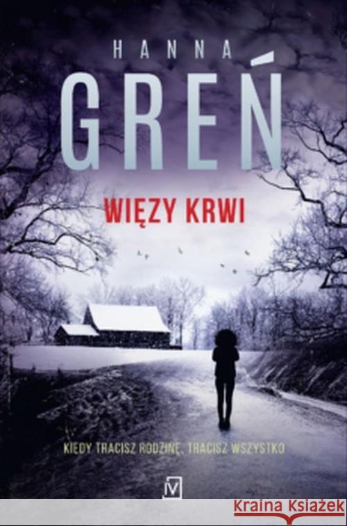 Więzy krwi Greń Hanna 9788366553170