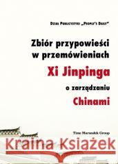 Zbiór przypowieści w przemówieniach Xi Jinpinga... Keping Wang 9788366556256