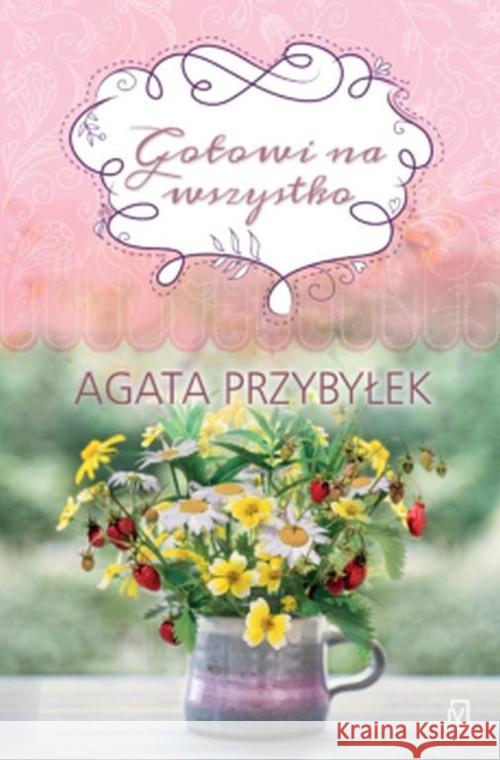 Gotowi na wszystko Przybyłek Agata 9788366570177 Czwarta Strona