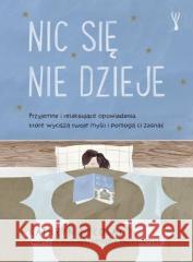 Nic się nie dzieje Kathryn Nicolai 9788366575479