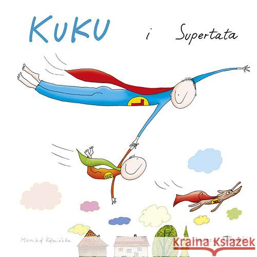 Kuku i supertata Kamińska Monika 9788366577121 Mamania