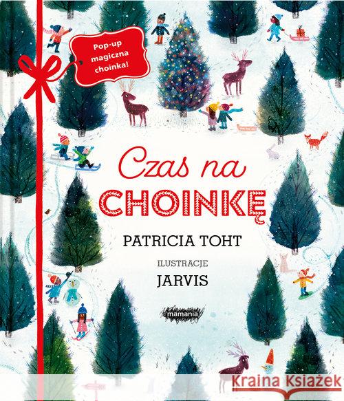 Czas na choinkę Toht Patricia 9788366577343