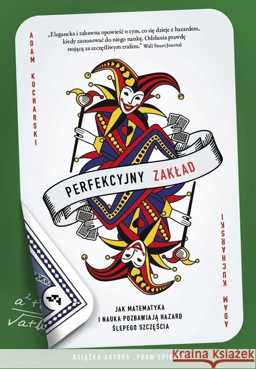 Perfekcyjny zakład. Kucharski Adam 9788366577527