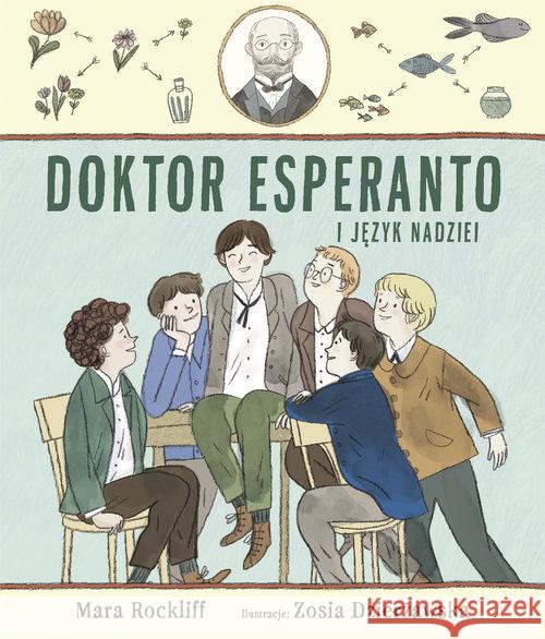 Doktor Esperanto i język nadziei Rockliff Mara 9788366577565