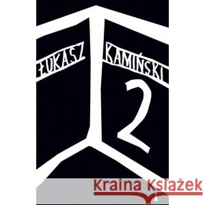 2 KAMIŃSKI ŁUKASZ 9788366599284