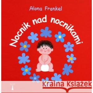 Nocnik nad nocnikami Chłopiec Frankel Alona 9788366599734