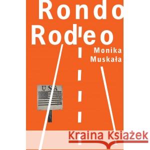 RONDO RODEO MUSKAŁA MONIKA 9788366599765