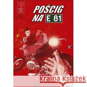 Wydział 7 T.7 Pościg na E81 Marek Turek, Tomasz Kontny 9788366603288