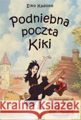 Podniebna poczta Kiki Eiko Kadono 9788366627284