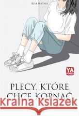 Plecy, które chcę kopnąć Risa Wataya 9788366627512