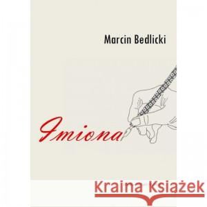 Imiona Marcin Bedlicki 9788366638266