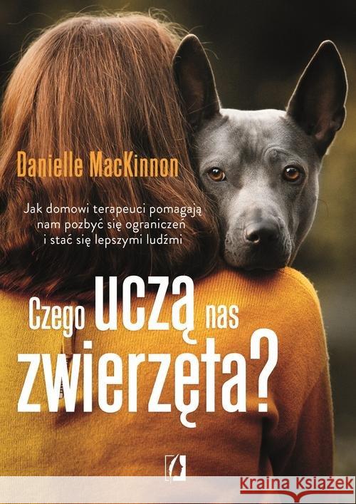 Czego uczą nas zwierzęta? MacKinnon Danielle 9788366654822