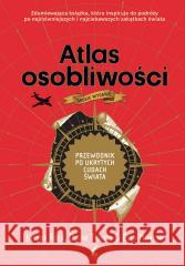 Atlas osobliwości w.2 FOER JOSHUA, THURAS DYLAN, MORTON ELLA 9788366661264