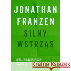 Silny wstrząs FRANZEN JONATHAN 9788366661400