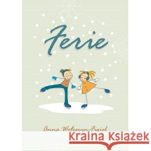 Ferie WOŁOSZYN-FIGIEL ANNA 9788366670778