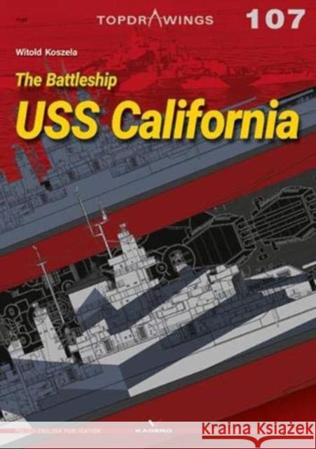 The Battleship USS California Witold Koszela 9788366673090 Kagero Oficyna Wydawnicza