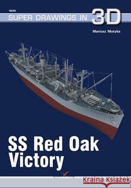 SS Red Oak Victory Mariusz Motyka 9788366673526 Kagero