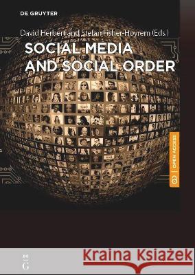 Social Media and Social Order David Herbert Stefan Fisher-H 9788366675605