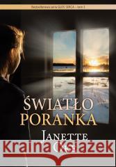 Światło poranka Janette Oke 9788366681484