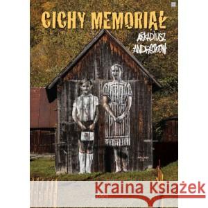 Cichy Memoriał ANDREJKOW ARKADIUSZ 9788366699250