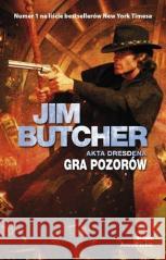 Akta Dresdena T.15 Gra pozorów Jim Butcher 9788366712102