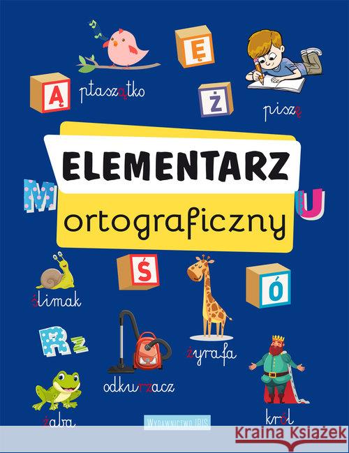 Elementarz ortograficzny w.2021 Opracowanie zbiorowe 9788366729759