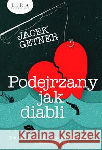 Podejrzany jak diabli Getner Jacek 9788366730298