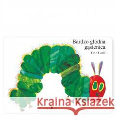 Bardzo głodna gąsienica mała Eric Carle 9788366749467