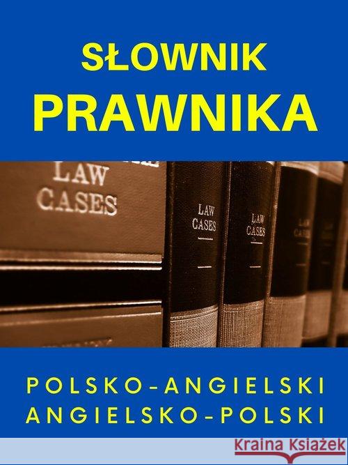 Słownik prawnika polsko-angielski angielsko-polski Gordon Jacek 9788366751002 Level Trading