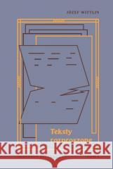 Teksty rozproszone T.1 Józef Wittlin 9788366765528