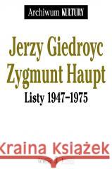 Listy 1947-1975 Jerzy Giedroyc, 9788366769373