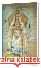Polski Rok Maryjny Andrzej Zwoliński 9788366783409