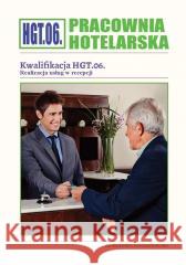 Pracownia hotelarska HGT.06. Aleksandra Lewandowska 9788366796010