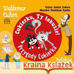 Pakiet: Cukierku, ty łobuzie! Przygody Cukierka... Waldemar Cichoń 9788366817463