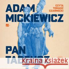 Pan Tadeusz Audiobook Adam Mickiewicz 9788366817746