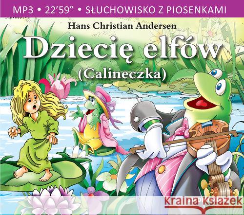 Dziecię elfów Audiobook Andersen Hans Christian 9788366837041