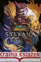 World of Warcraft: Sylwana Christie Golden 9788366873377