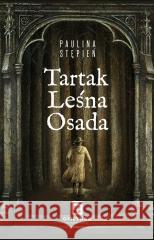 Tartak Leśna Osada Stępień Paulina 9788366899643
