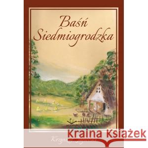 Baśń Siedmiogrodzka JAGIELSKI KRZYSZTOF 9788366915084