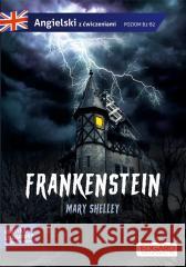 Angielski. Frankenstein. Adaptacja powieści... Merry Shelley 9788366949393