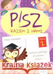 Pisz razem z nami cz.2 Maria Jarząbek 9788366956049