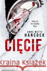 Mroki Kopenhagi T.2 Cięcie Anne Mette Hancock 9788366967441