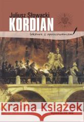 Kordian. Lektura z opracowaniem BR Juliusz Słowacki 9788366969063