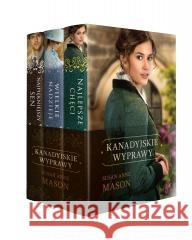 Pakiet: Kanadyjskie wyprawy T.1-3 Mason Susan Anne 9788366977181