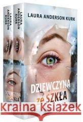 Pakiet: Dziewczyna ze szkła T.1-2 Laura Anderson Kurk 9788366977280